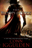 The Blood of Gods: a Novel of Rome (Emperor)