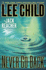 Never Go Back: (Jack Reacher 18)