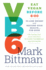 Vb6: Eat Vegan Before 6: 00 to Lose Weight and Restore Your Health...for Good