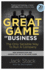 The Great Game of Business, Expanded and Updated: the Only Sensible Way to Run a Company