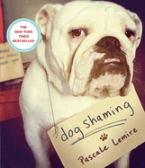 Dog Shaming 2025 Wall Calendar