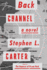 Back Channel: a Novel
