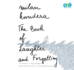 The Book of Laughter and Forgetting