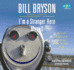 I'M a Stranger Here Myself: Notes on Returning to America After 20 Years Away (Audio Cd)