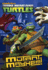 Mutant Mayhem! (Teenage Mutant Ninja Turtles)