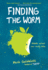 Finding the Worm (Twerp Sequel) (Twerp Series)