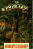 The White Path (the Real People, Book 3)