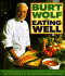 Eating Well: an International Collection of Recipes, Food Lore, Facts, and Tips From One of the World's Best-Known Tv Chefs