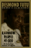 The Rainbow People of God: the Making of a Peaceful Revolution