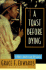 A Toast Before Dying: a Mali Anderson Mystery