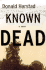 Known Dead: a Novel (Carl Houseman)