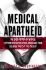 Medical Apartheid: the Dark History of Medical Experimentation on Black Americans From Colonial Times to the Present