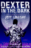 Dexter in the Dark
