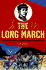 The Long March: the True History of Communist China's Founding Myth