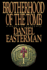 The Brotherhood of the Tomb