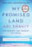 My Promised Land: the Triumph and Tragedy of Israel