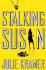 Stalking Susan: a Novel