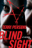 Blind Sight: a Novel