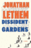 Dissident Gardens >>>> a Signed Uk First Edition-First Printing Hardback 