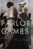 Parlor Games: a Novel
