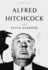 Alfred Hitchcock: a Brief Life