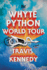 The Whyte Python World Tour: a Novel