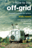 How to Live Off-Grid: Journeys Outside the System