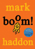 Boom!