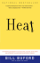 Heat: an Amateur's Adventures as Kitchen Slave, Line Cook, Pasta-Maker, and Apprentice to a Dante-Quoting Butcher in Tuscany