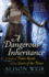 A Dangerous Inheritance