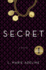S.E.C.R.E. T