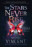 The Stars Never Rise