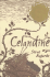 Celandine (the Touchstone Trilogy)