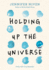 Holding Up the Universe