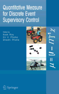Quantitative Measure for Discrete Event Supervisory Control