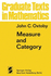 Measure and Category: a Survey of the Analogies Between Topological and Measure Spaces (Graduate Texts in Mathematics)