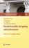 Parallel Scientific Computing and Optimization