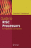 Guide to Risc Processors for Programmers and Engineers