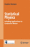 Statistical Physics, Including Applications to Condensed Matter