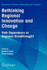 Rethinking Regional Innovation and Change: Path Dependency or Regional Breakthrough