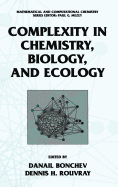 Complexity in Chemistry, Biology, and Ecology