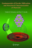 Fundamentals of Powder Diffraction and Structural Characterization of Materials