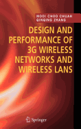Design and Performance of 3g Wireless Networks and Wireless Lans