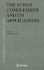 The Schur Complement and Its Applications (Numerical Methods and Algorithms)