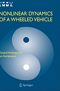 Nonlinear Dynamics of a Wheeled Vehicle