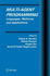 Multi-Agent Programming: Languages, Platforms and Applications (Multiagent Systems, Artificial Societies, and Simulated Organizations)