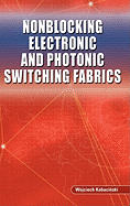 Nonblocking Electronic and Photonic Switching Fabrics
