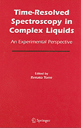 Time-Resolved Spectroscopy in Complex Liquids