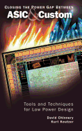 Closing the Power Gap Between Asic & Custom