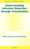 Understanding Intrusion Detection Through Visualization